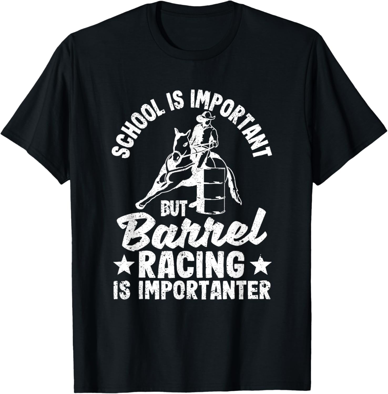 School Is Important But Barrel Racing Is Importanter Rodeo T-Shirt - T-Shirt | Black