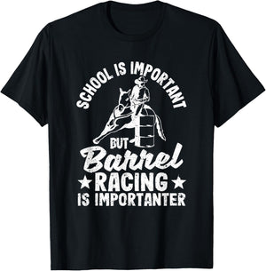 School Is Important But Barrel Racing Is Importanter Rodeo T-Shirt - T-Shirt | Black