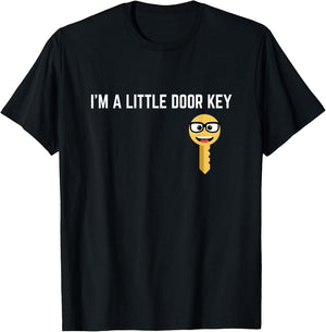 Funny I'm A Little Door Key Nerdy Bad Dorky Mom Dad Kids Pun T-Shirt - T-Shirt | Black