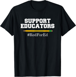 Support Educators Red for Ed T Shirt for Teachers T-Shirt - T-Shirt | Black