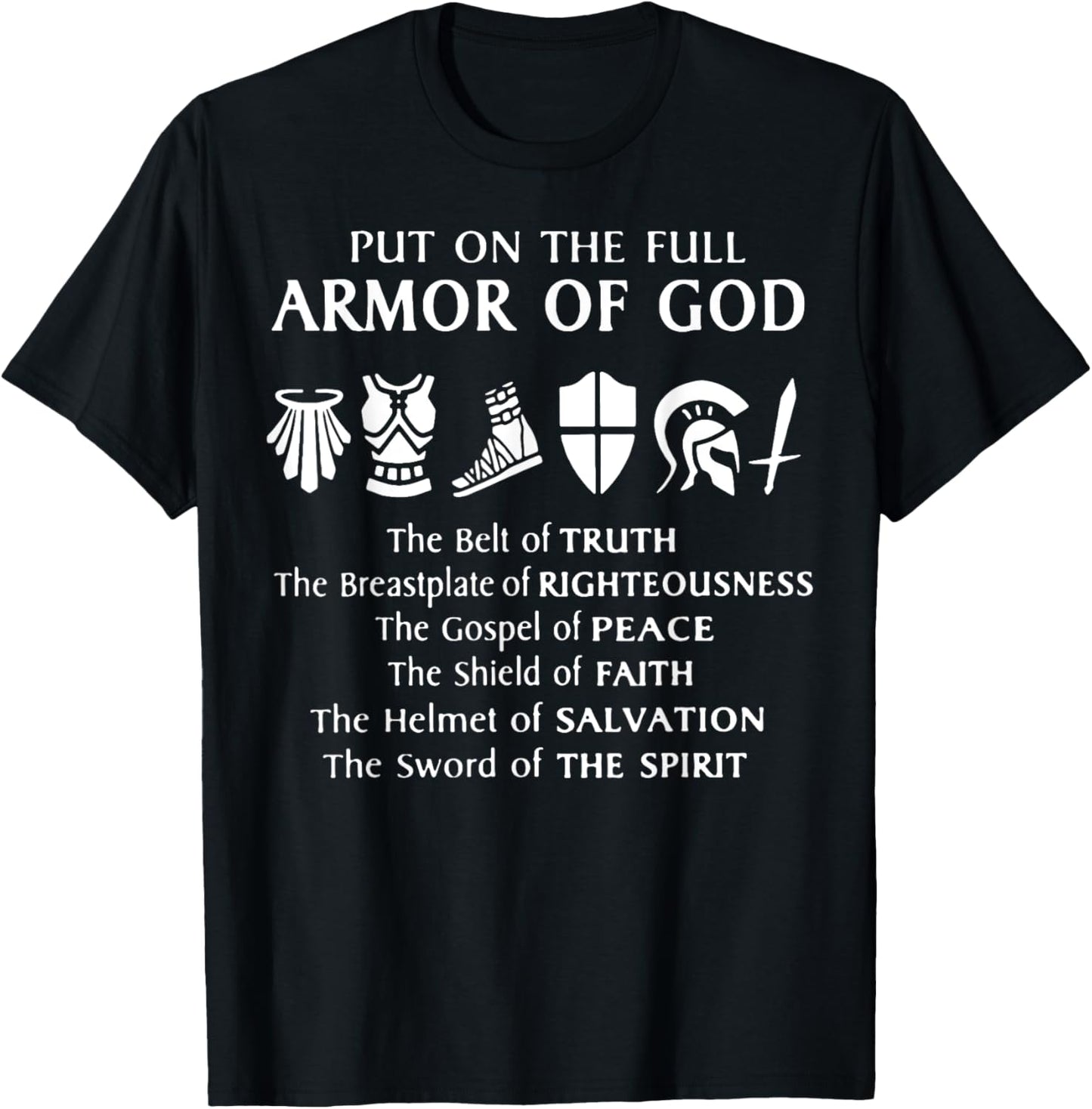 Put On The Full Armor Of God T-Shirt - T-Shirt | Black