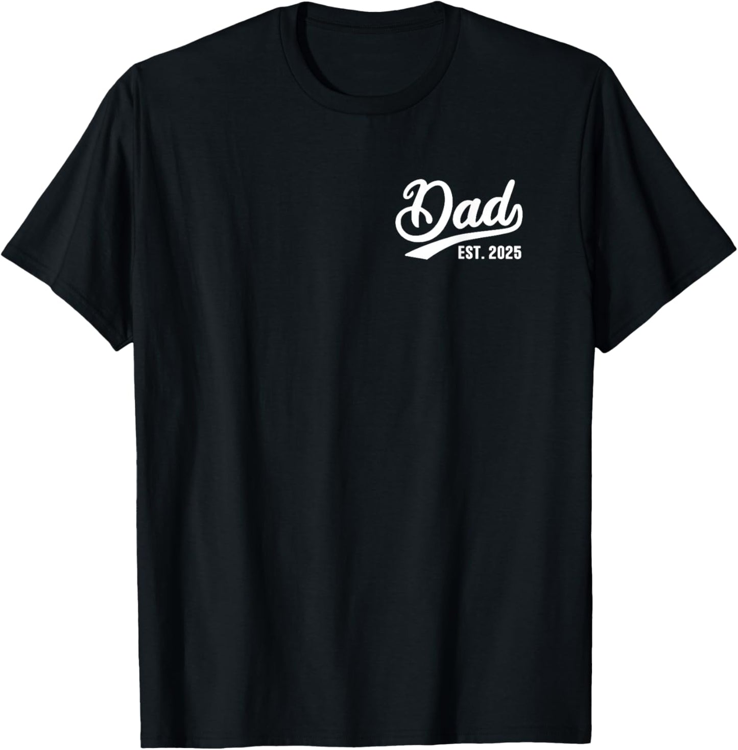 Dad 2025 Father 2025 Retro Dad Est 2025 T-Shirt - T-Shirt | Black