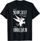 Always Be Yourself Unless You Can be a Unicorn Gift T-Shirt - T-Shirt | Black