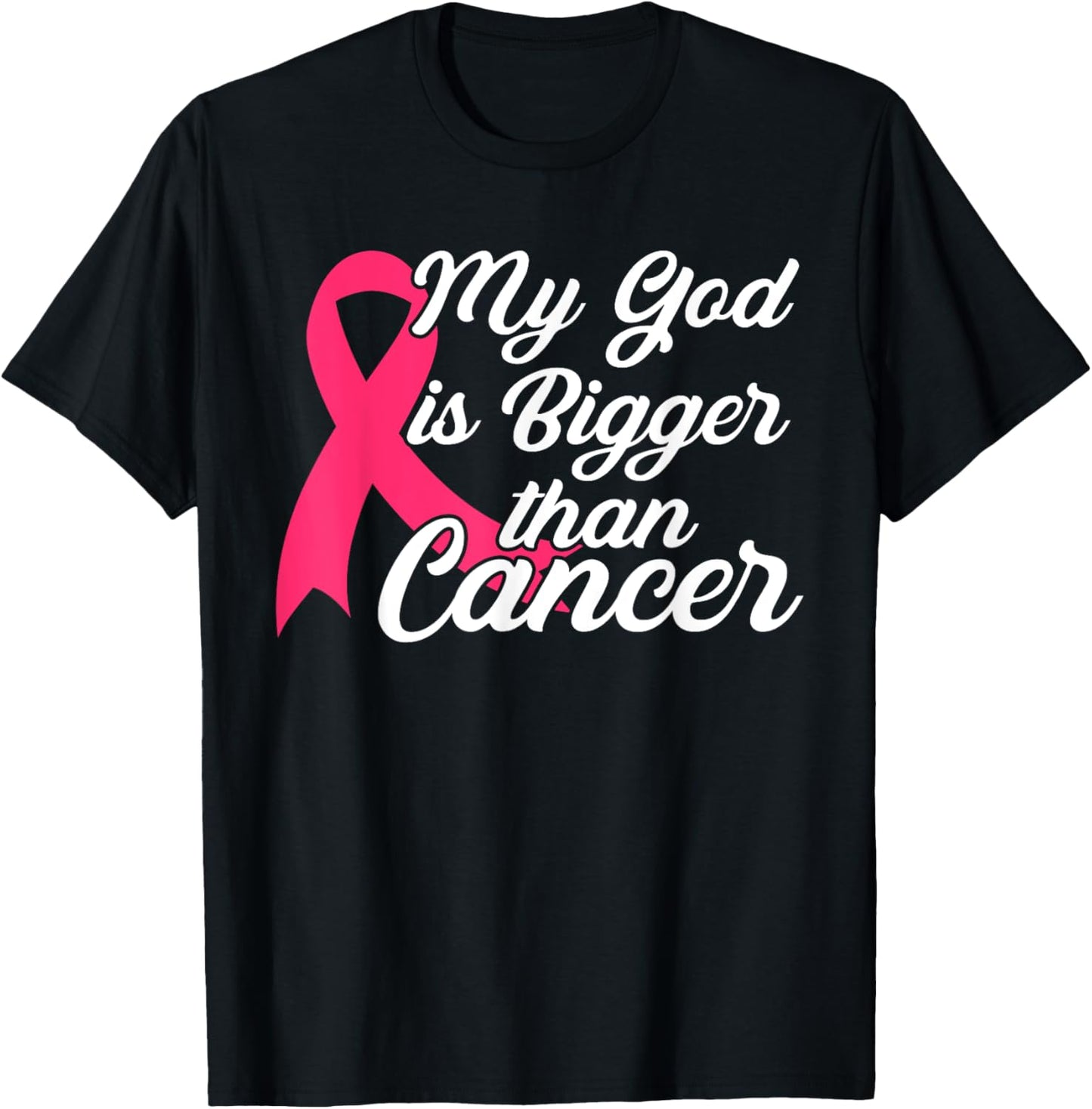 Cancer Treatment Quote Gift My God Is Bigger Than Cancer T-Shirt - T-Shirt | Black
