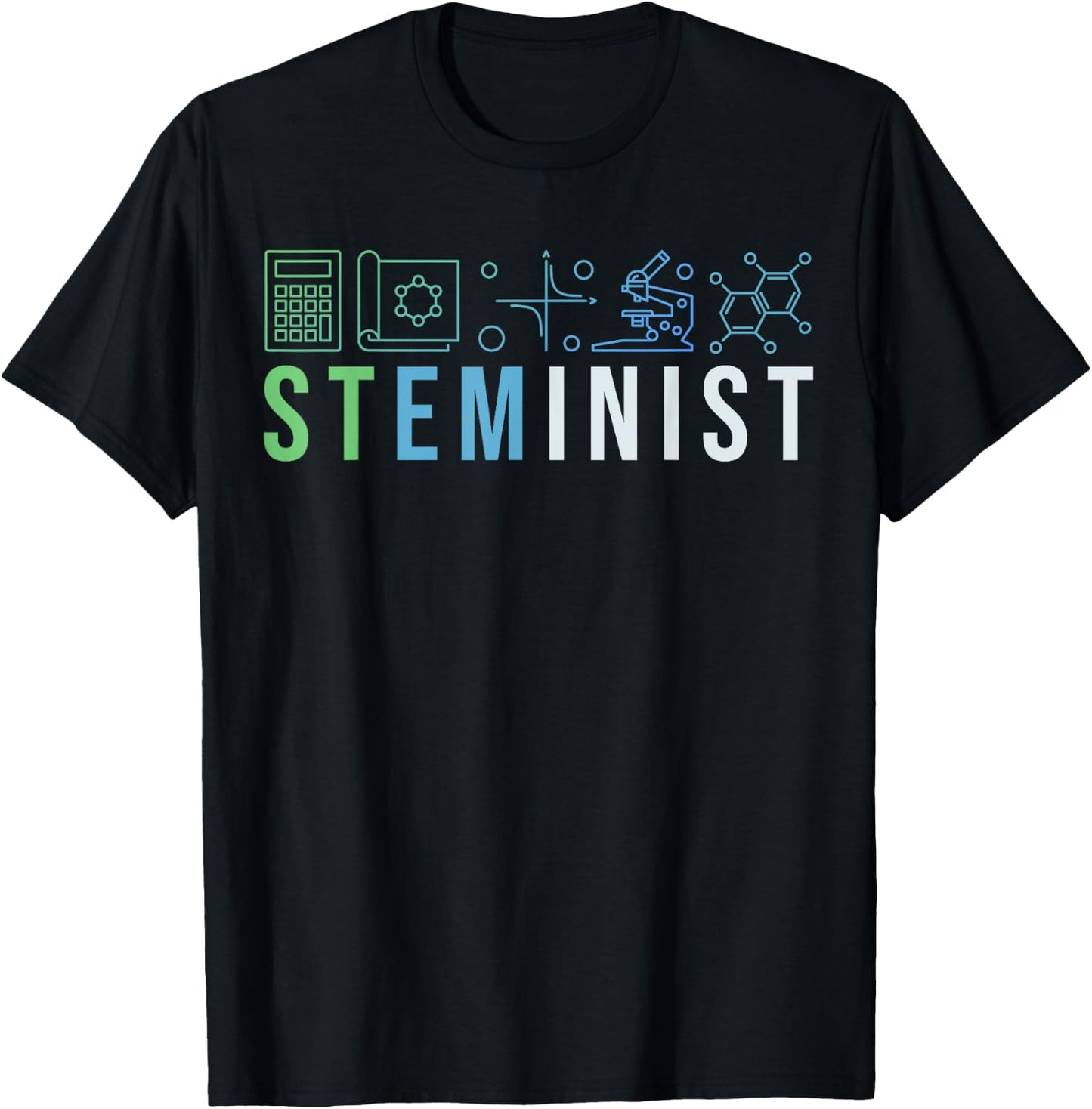 Steminist Shirt Science Technology Coding STEM Engineering T-Shirt - T-Shirt | Black