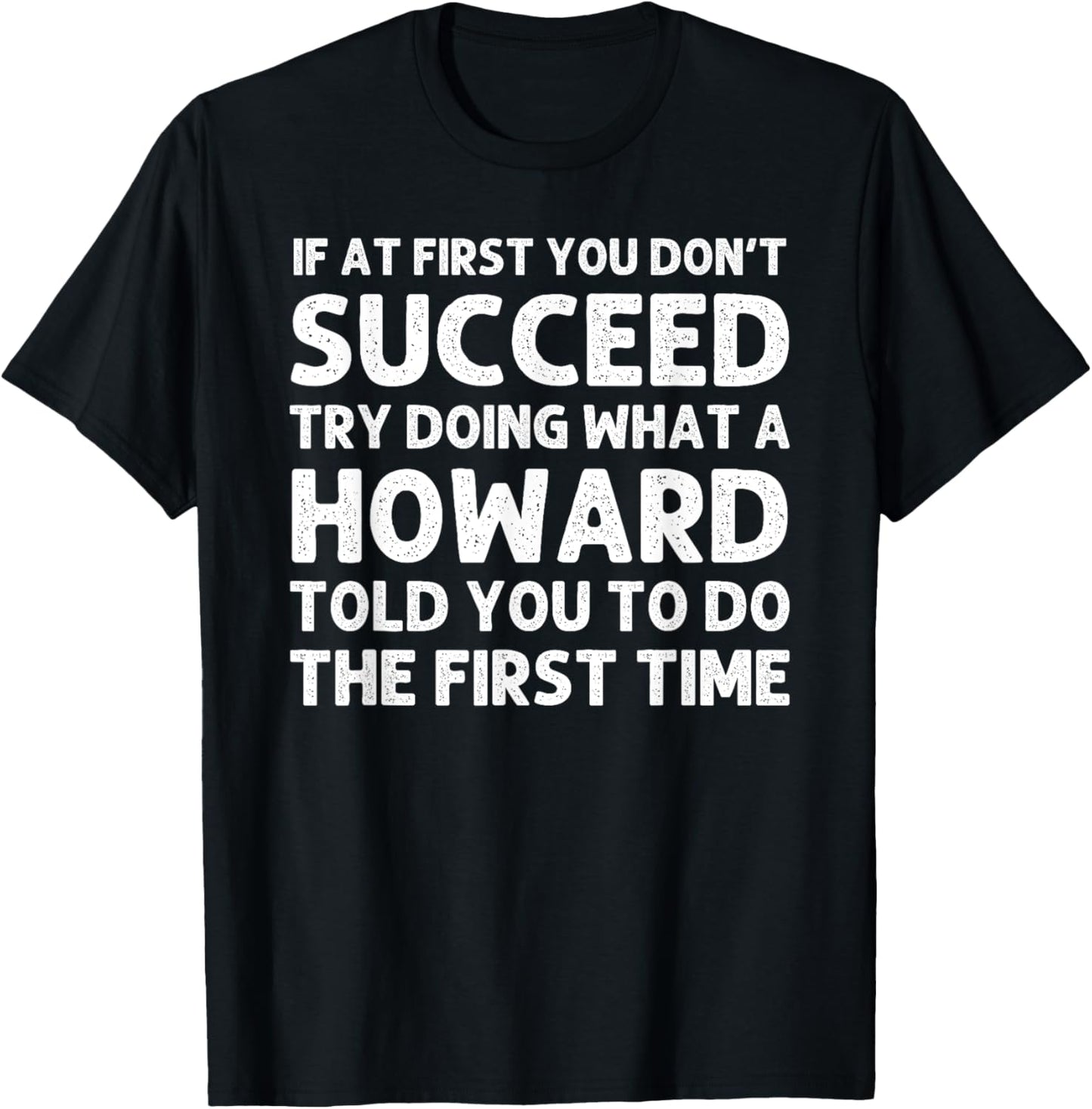 HOWARD Funny Surname Family Tree Birthday Reunion Idea T-Shirt - T-Shirt | Black