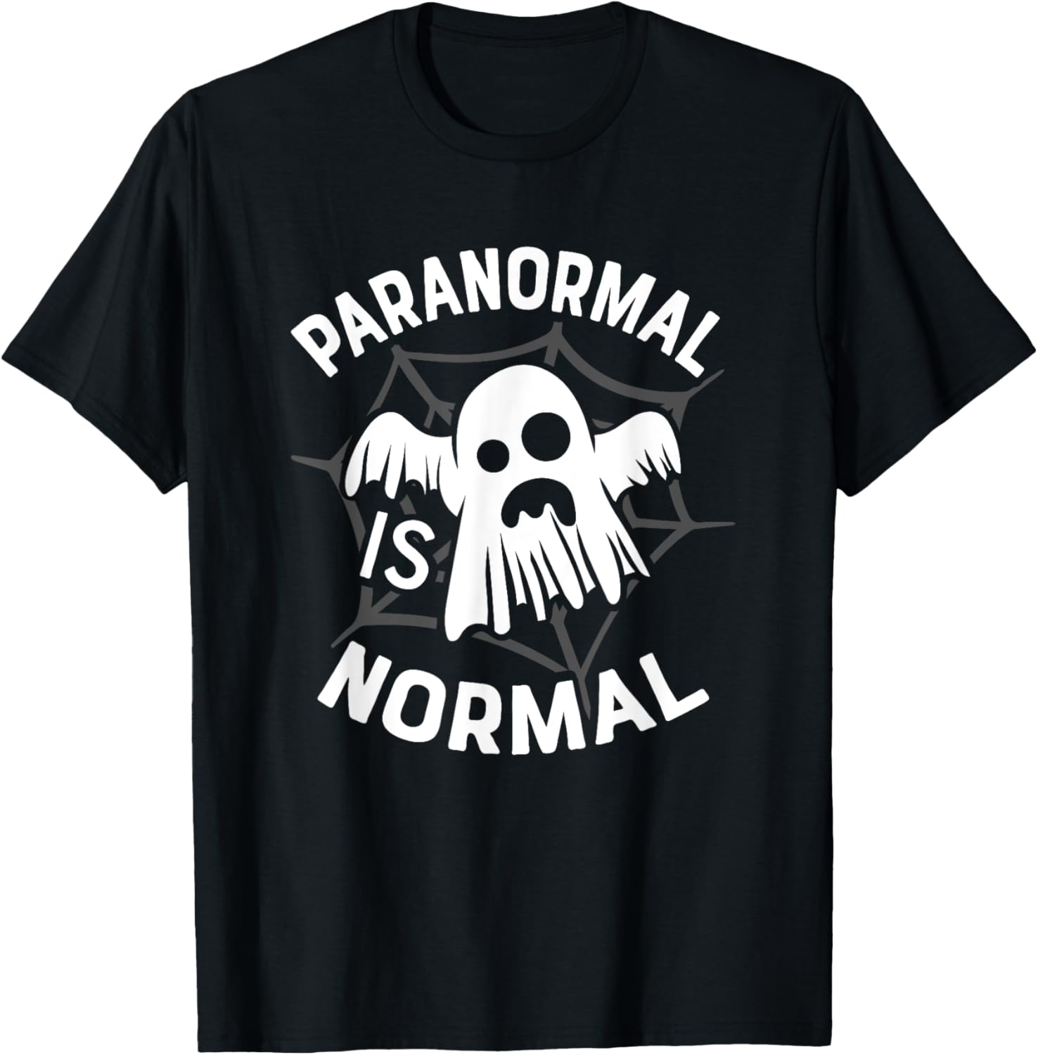 Paranormal Is My Normal Ghost Hunting Halloween Ghost Hunter T-Shirt - T-Shirt | Black