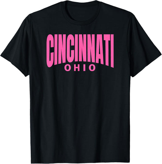 Cincinnati Girly Pink Colour Simple & Adorable Cincinnati OH T-Shirt - T-Shirt | Black
