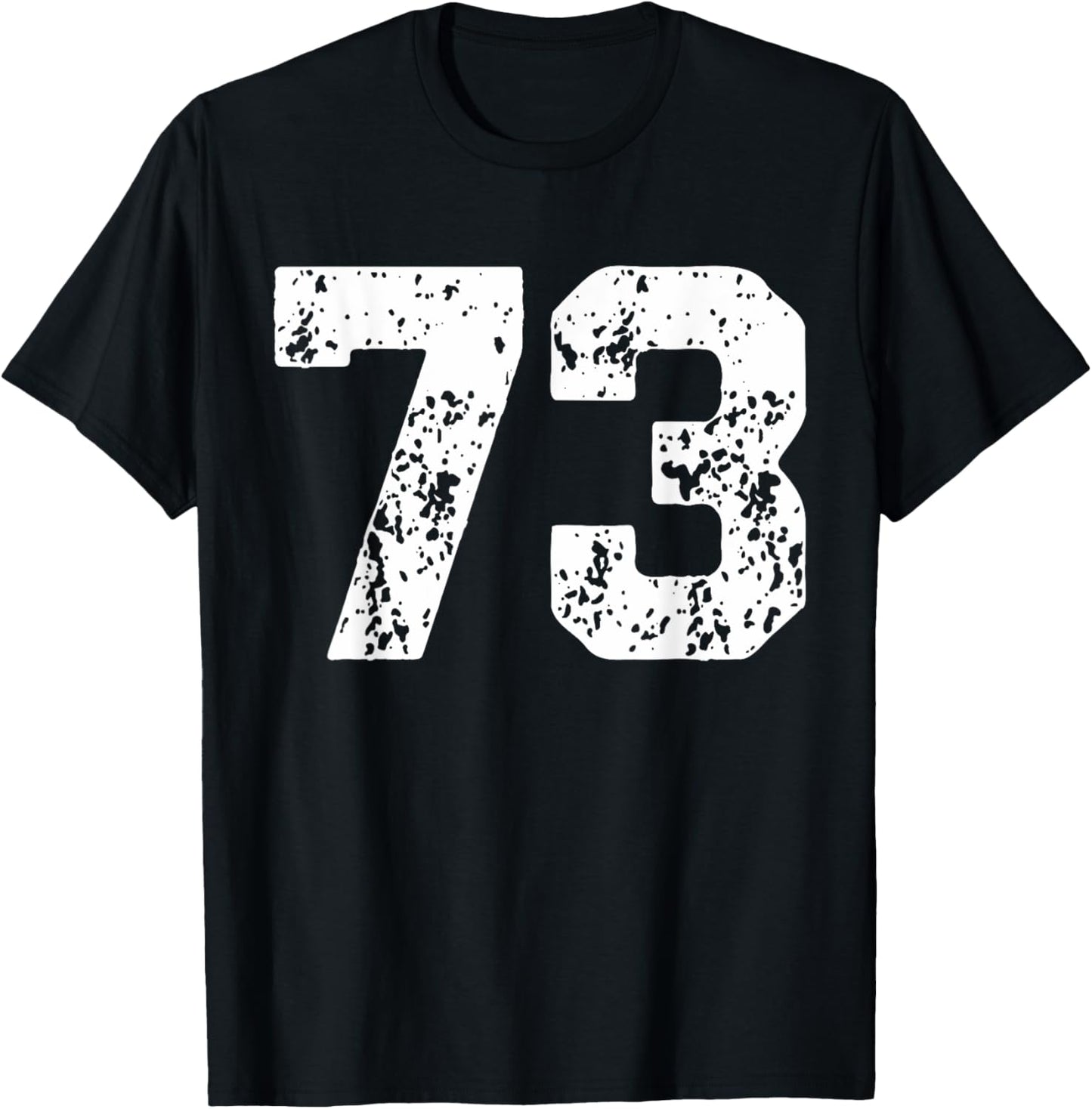 Number 73 White Best Classic College Style Birthday Funny T-Shirt - T-Shirt | Black