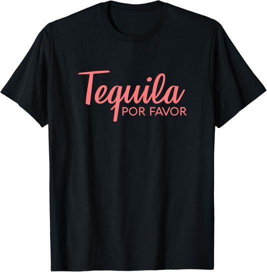 TEQUILA POR FAVOR Shirt | Cinco De Mayo Drinking T-Shirt - T-Shirt | Black
