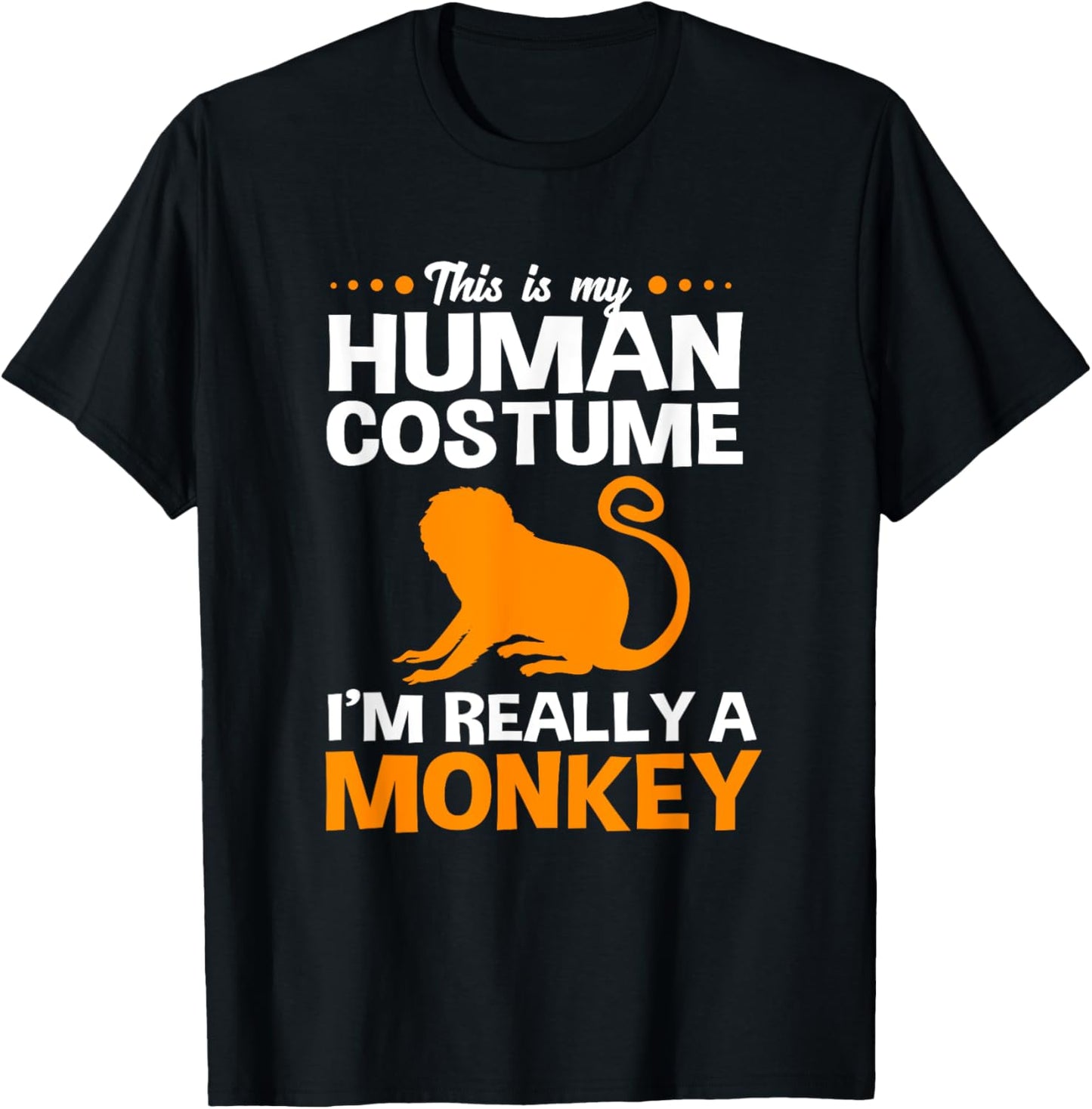 Funny Golden Lion Tamarin Monkey This Is My Human Costume T-Shirt - T-Shirt | Black
