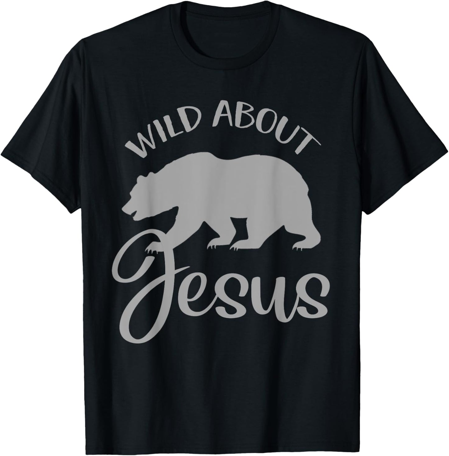 Wild About Jesus Shirt VBS Christian Religious Gift Bear T-Shirt - T-Shirt | Black