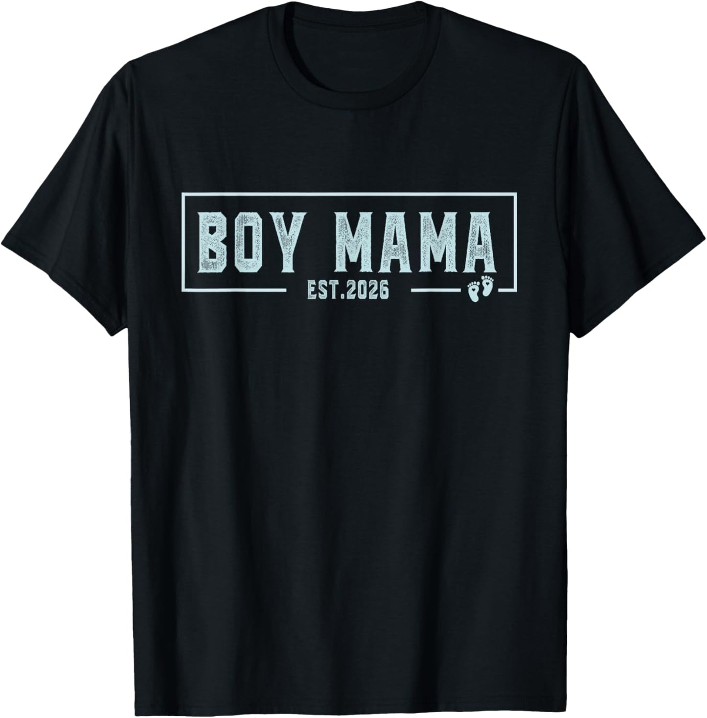Boy Mama Est 2026 Boy Mom Pregnancy Mom To Be New Mama 2026 T-Shirt - T-Shirt | Black
