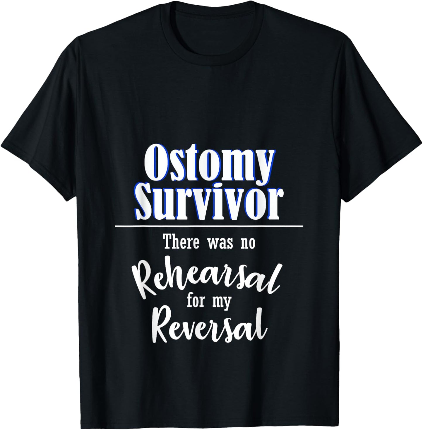 Funny Ostomy No Rehearsal For My Reversal Stoma Surgery Bag T-Shirt - T-Shirt | Black