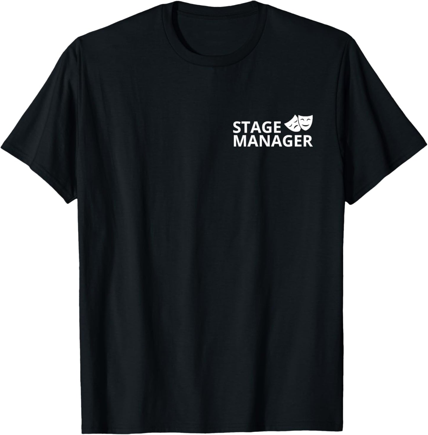 Stage Manager - For Professional Backstage Manager Crew T-Shirt - T-Shirt | Black