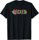 Wicked Pink & Green , Black, S T-Shirt - T-Shirt | Black