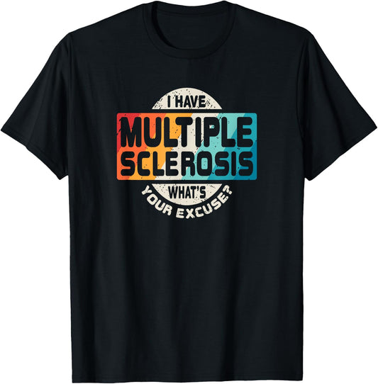 Multiple Sclerosis T Shirt MS Awareness Funny Gift T-Shirt - T-Shirt | Black