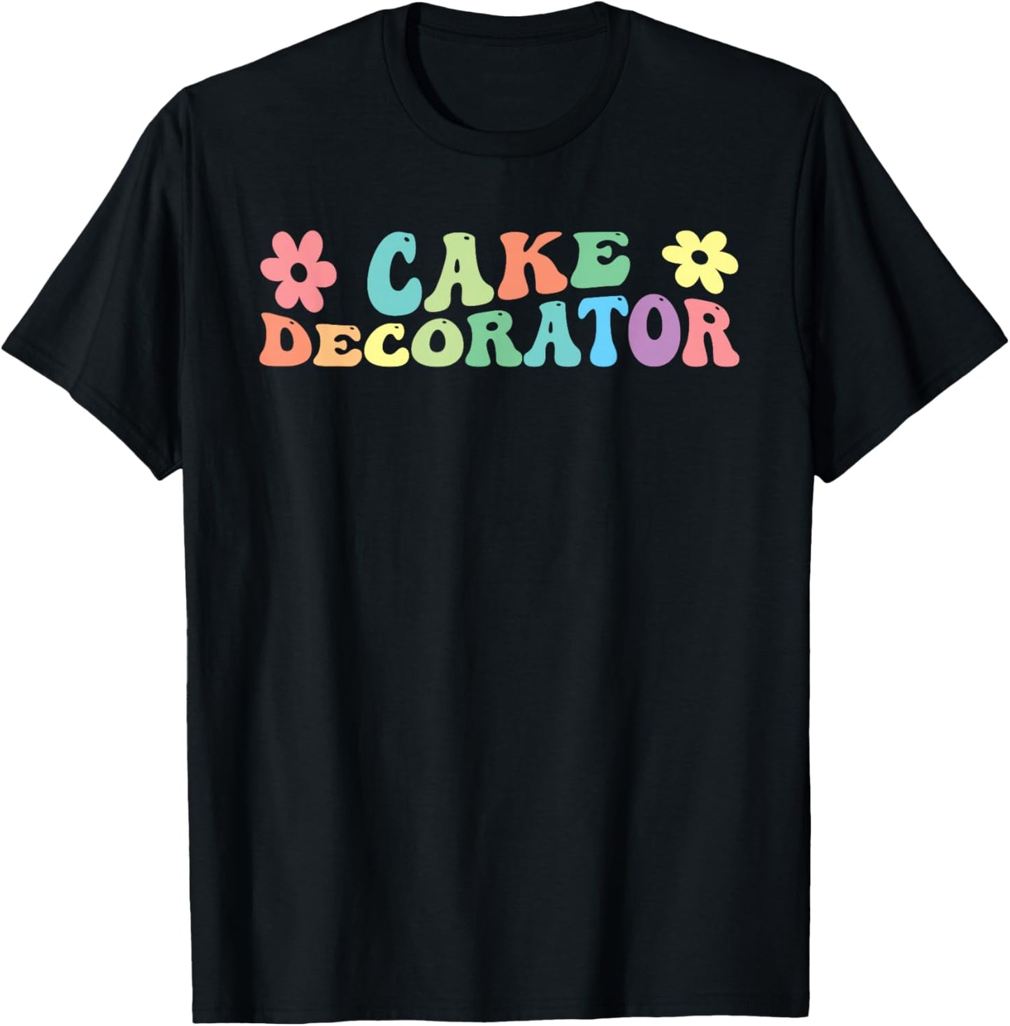 Cake Decorator Cake Decorating T-Shirt - T-Shirt | Black