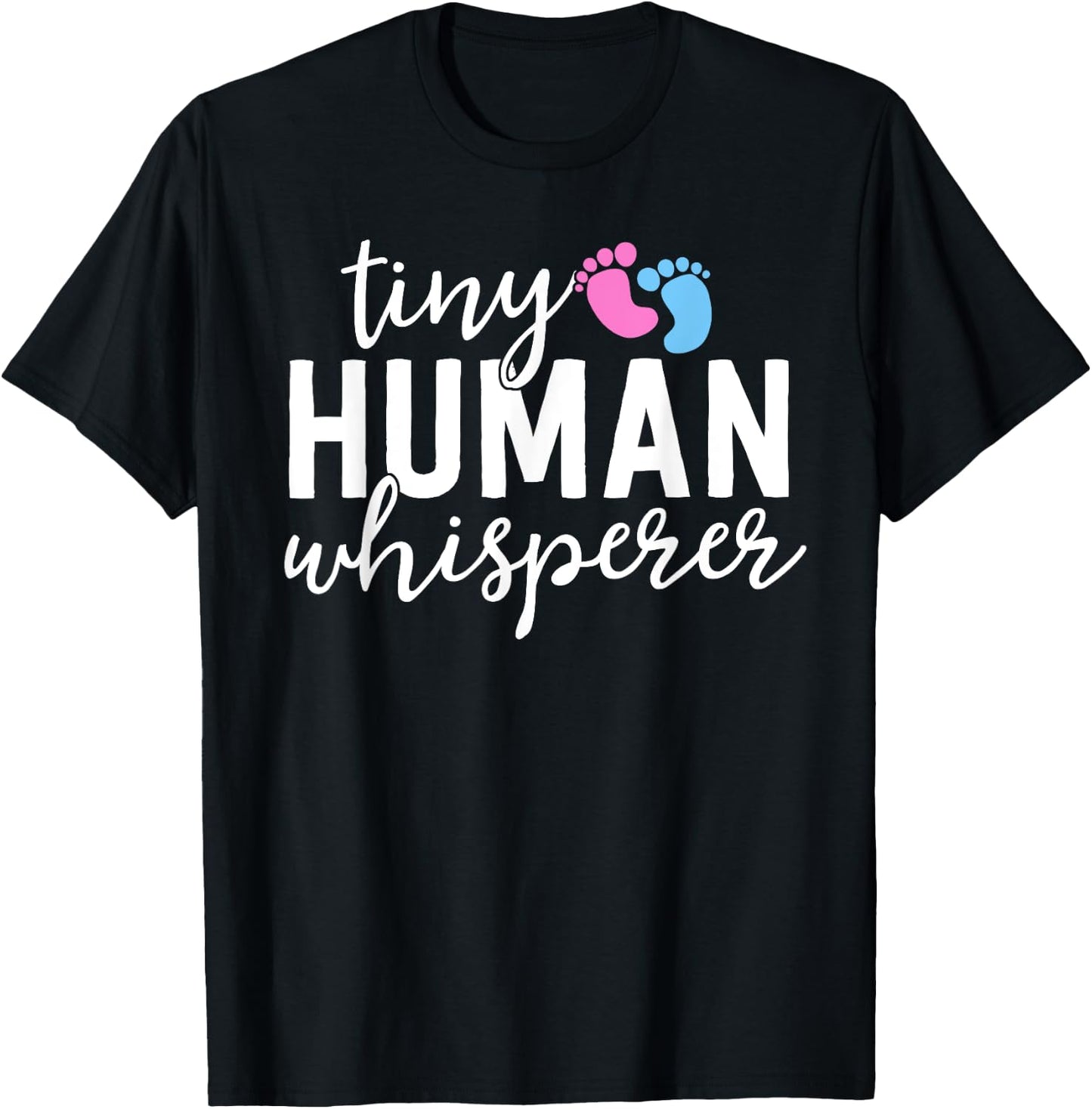 NICU Nurse Gifts Tiny Human Whisperer Neonatal ICU Nursing T-Shirt - T-Shirt | Black