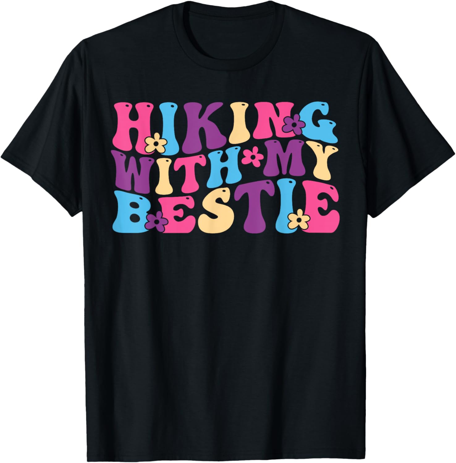 Hiking With My Bestie Friends Hiking Squad Adventure Funny T-Shirt - T-Shirt | Black