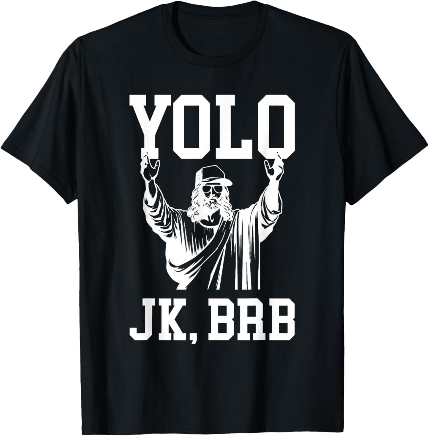 Yolo JK BRB Jesus Resurrection Christians Easter Day T-Shirt - T-Shirt | Black