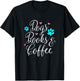 Dogs Books And Coffee T-Shirt - T-Shirt | Black