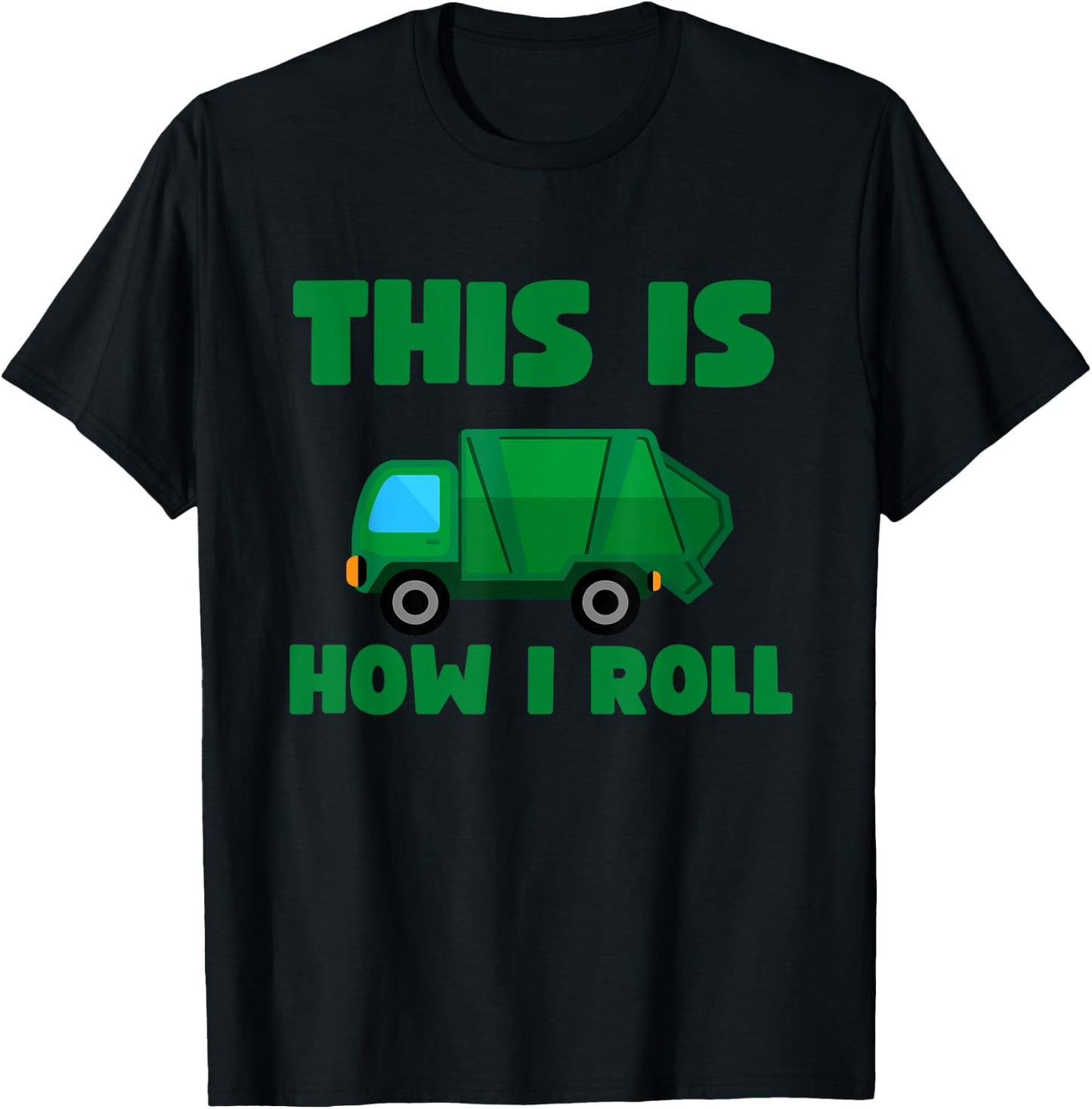 This How I Roll Garbage Truck Kids Toddler Boys 5T 4T 3T 2T T-Shirt - T-Shirt | Black