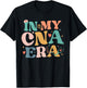Cna Shirts In My CNA Era Certificated Nursing Assistant T-Shirt - T-Shirt | Black