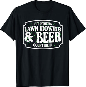 Lawn Mower Funny Beer & Lawn Mowing T-Shirt - T-Shirt | Black