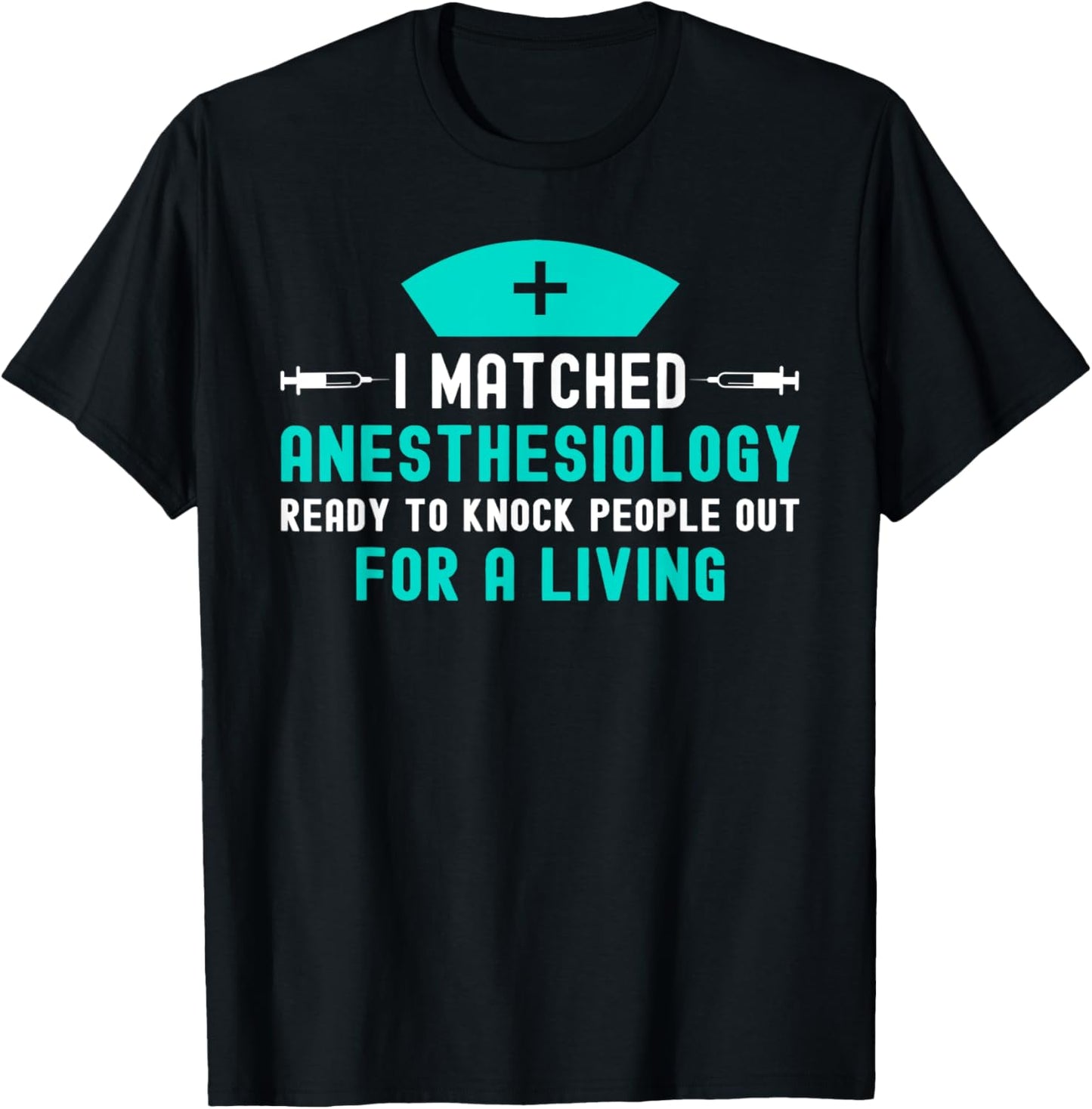 Future Anesthesiology Physician Residency Match Day 2025 T-Shirt - T-Shirt | Black