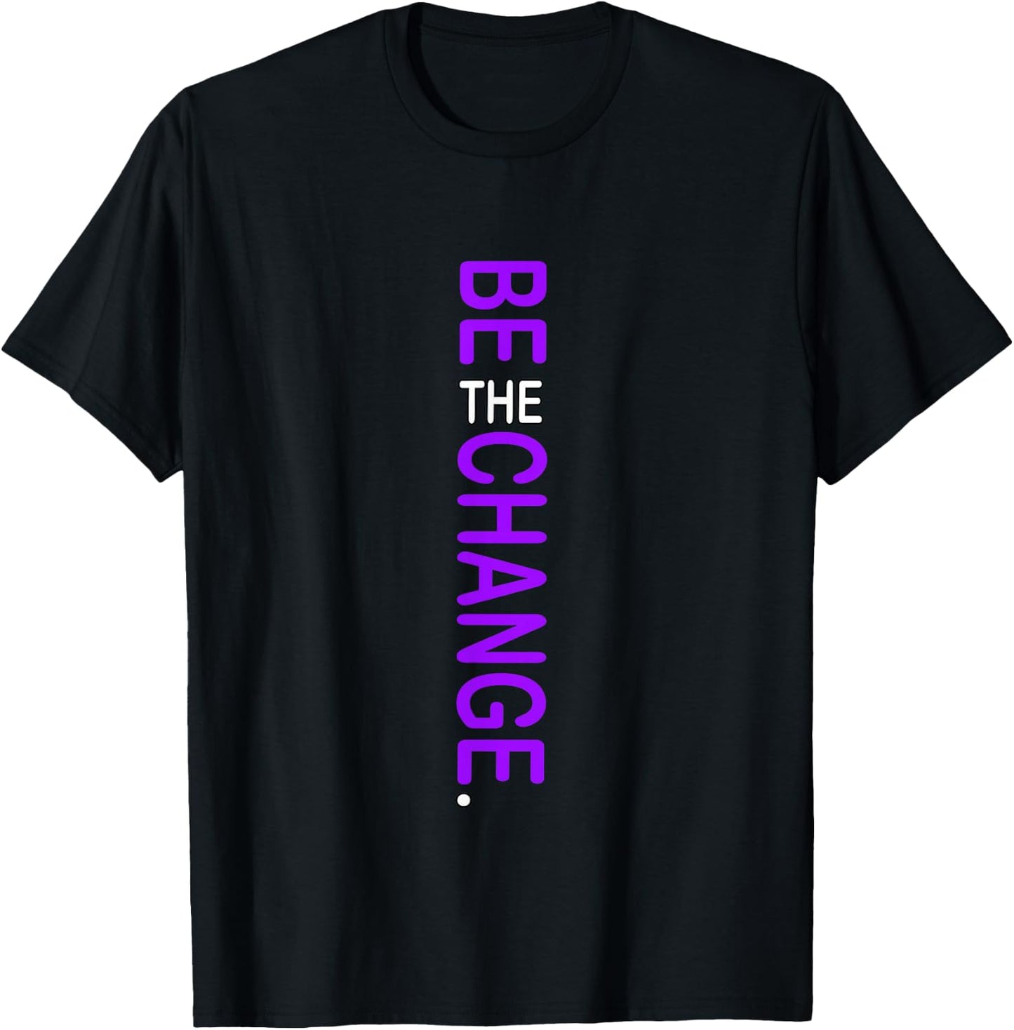 Purple Color Be The Change Purple Graphic T-Shirt - T-Shirt | Black