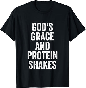 God’s Grace And Protein Shakes Christian Workout Fitness Gym T-Shirt - T-Shirt | Black