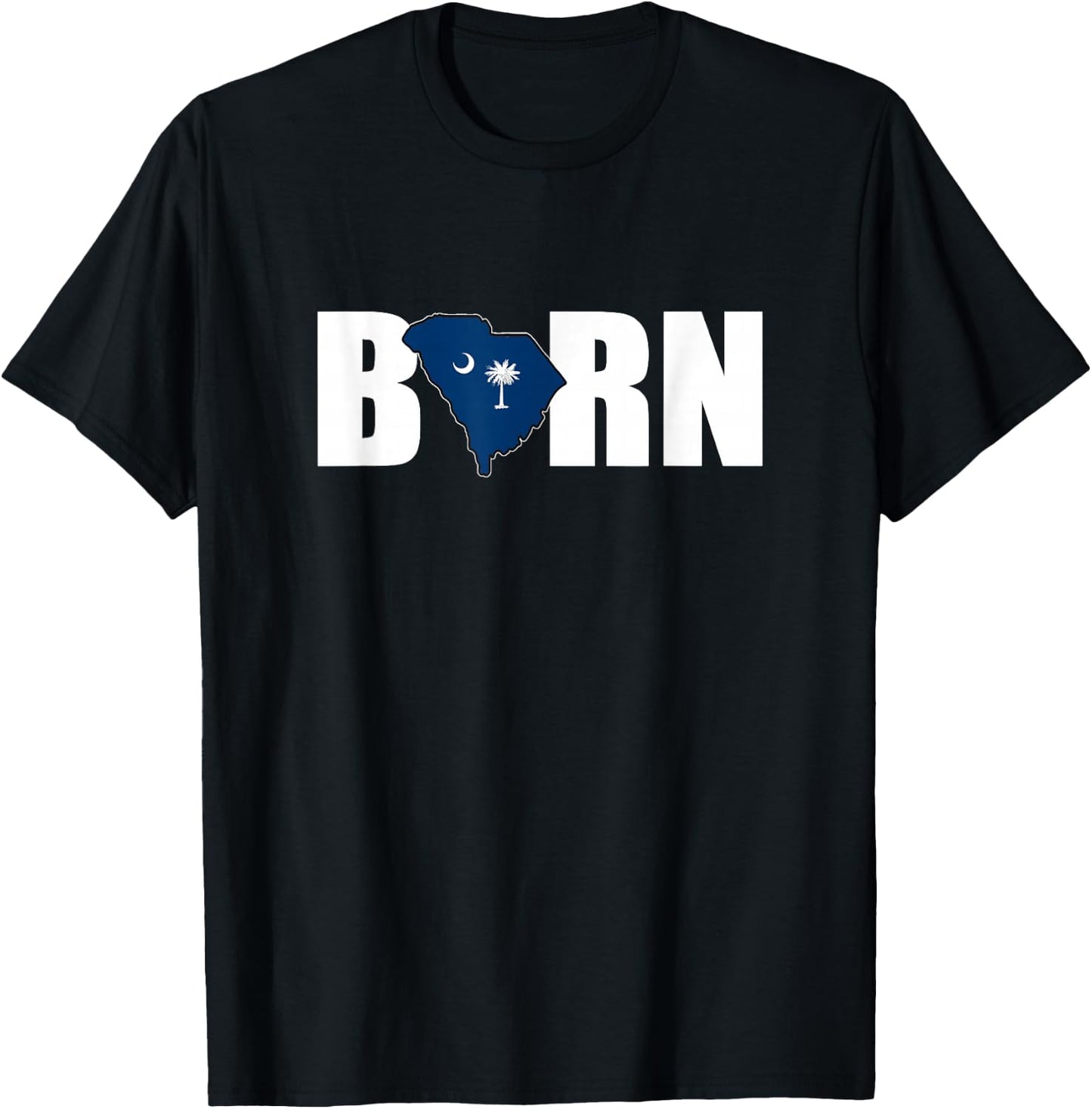 Born in SC - South Carolina Proud T-Shirt - T-Shirt | Black