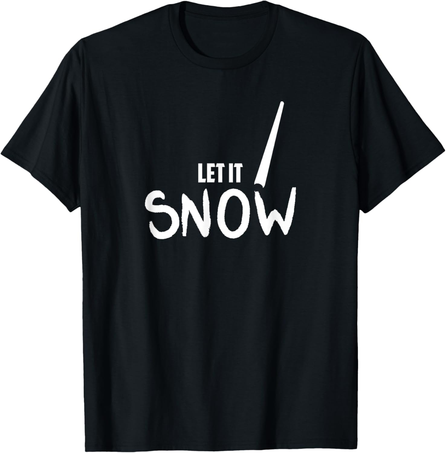 Lustiges „Let It Snow“ von Cocaine Line T-Shirt - T-Shirt | Black