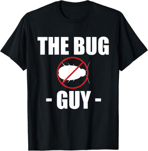 The Bug Guy Exterminator Pest Repeller T-Shirt - T-Shirt | Black