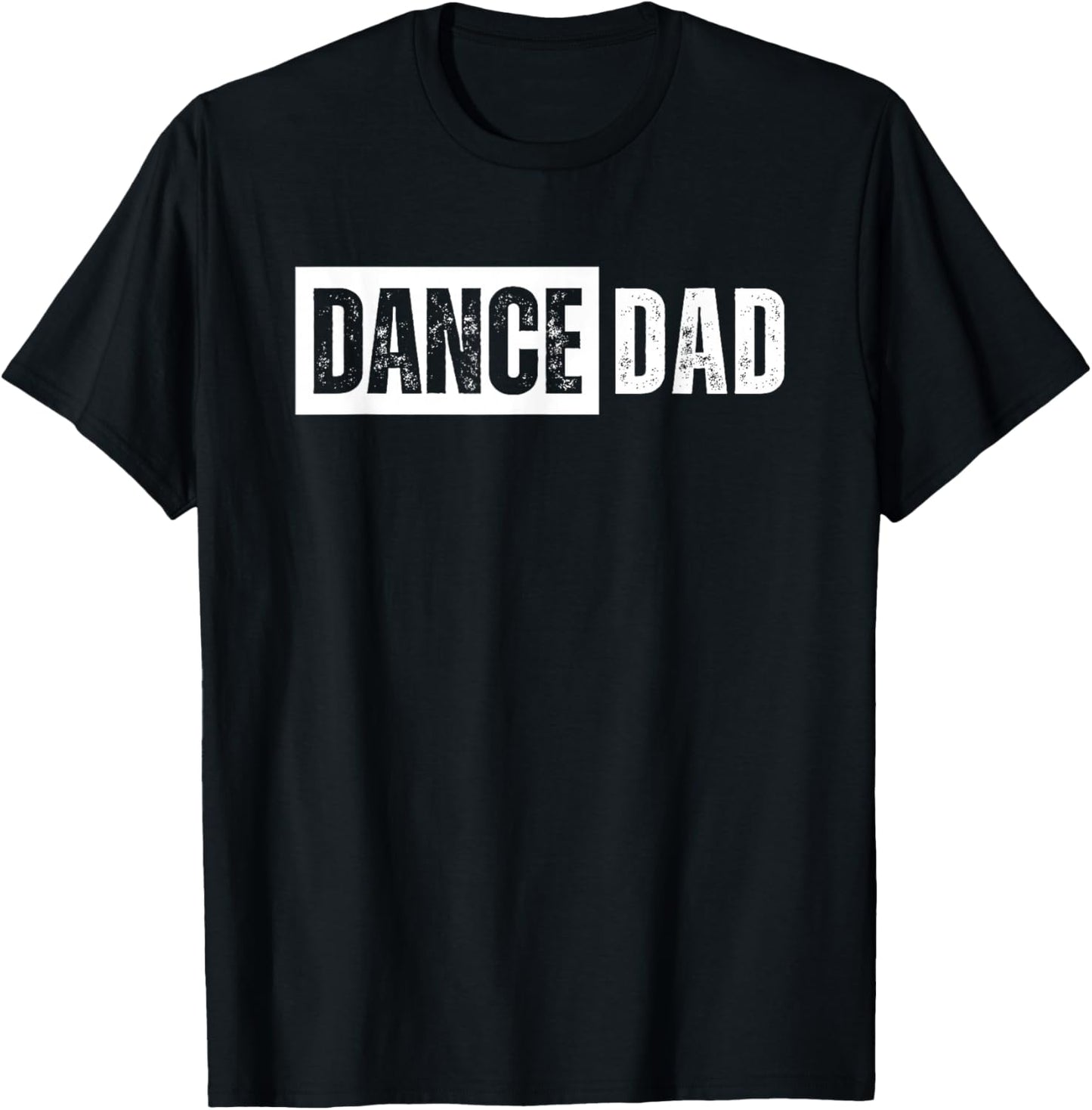 Dance Dad T-Shirt - T-Shirt | Black