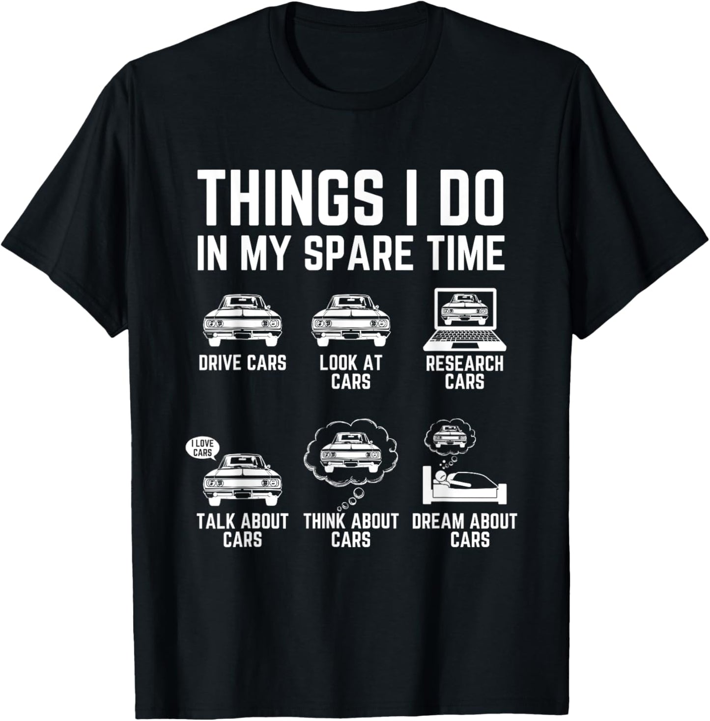 Things I Do in My Spare Time Car Enthusiast Funny Car Guy T-Shirt - T-Shirt | Black