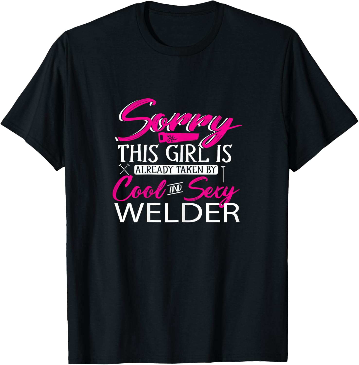 Welder Girlfriend This Girl Is Taken T-Shirt - T-Shirt | Black
