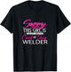 Welder Girlfriend This Girl Is Taken T-Shirt - T-Shirt | Black