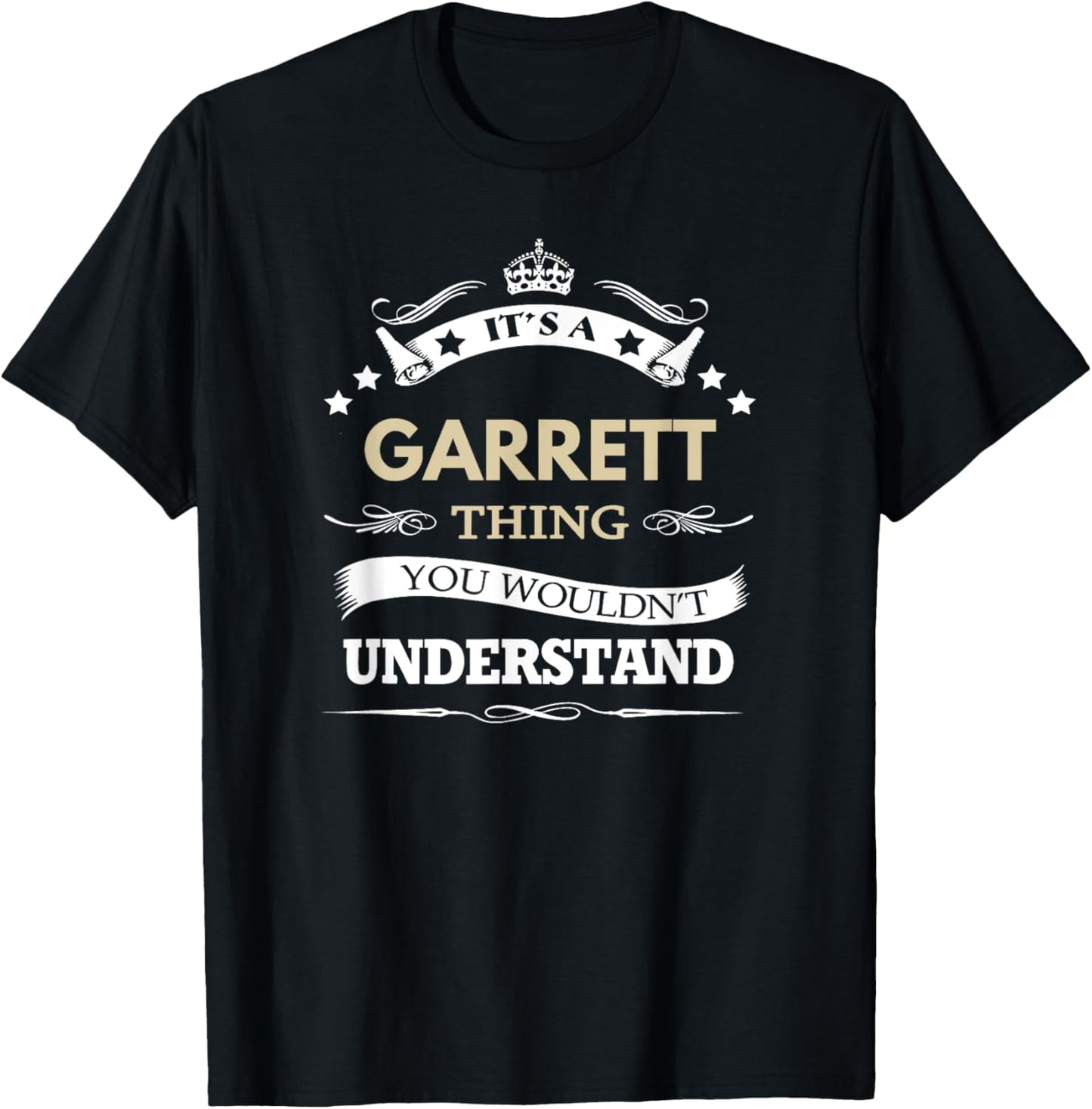 Garrett Name - Its A Garrett Thing You Wouldn't T-Shirt - T-Shirt | Black
