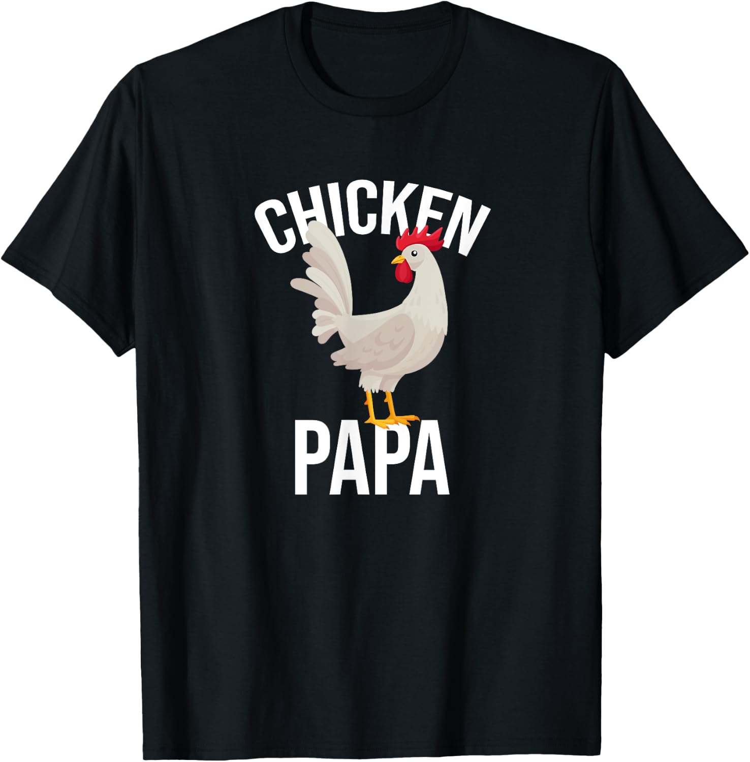 Chicken Papa Chicken Chickens Pet T-Shirt - T-Shirt | Black