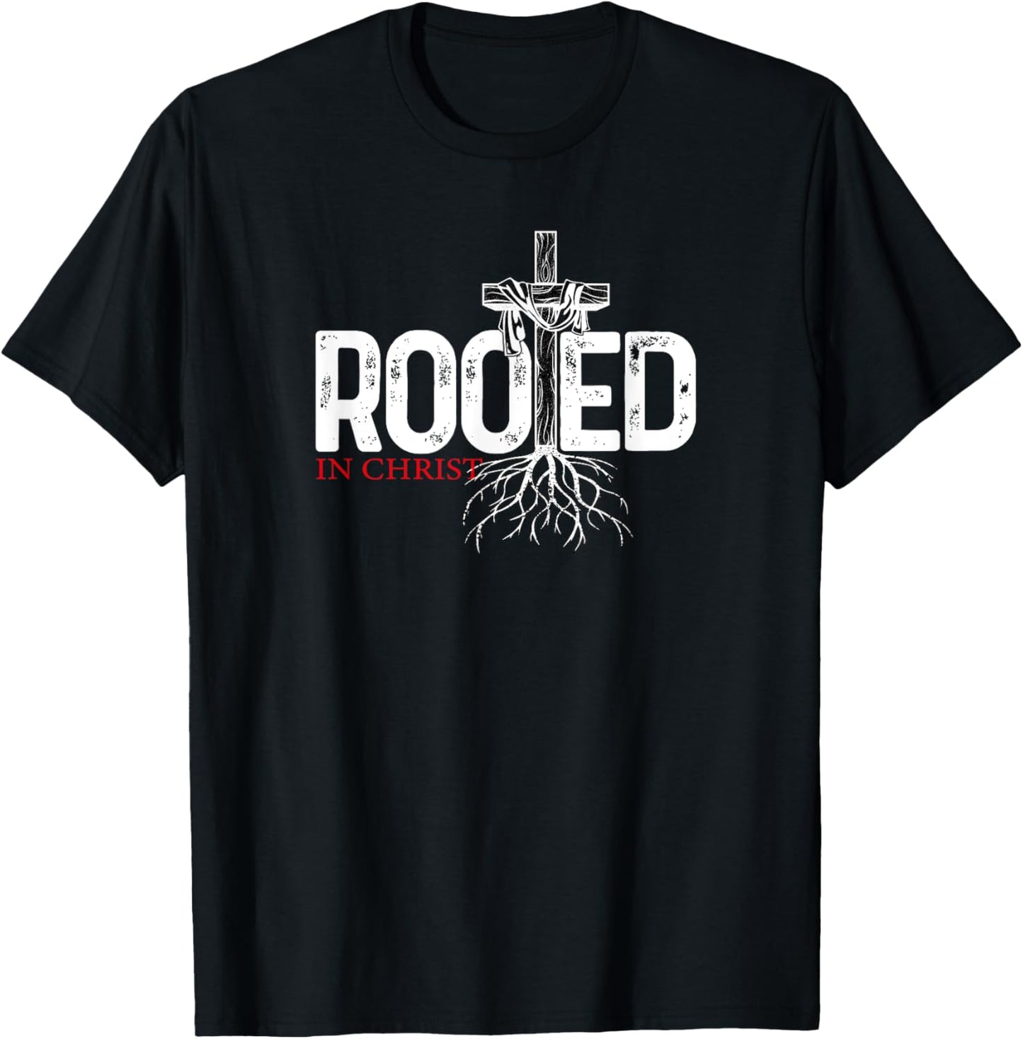 Christian, Christ, Jesus, Rooted T-Shirt - T-Shirt | Black