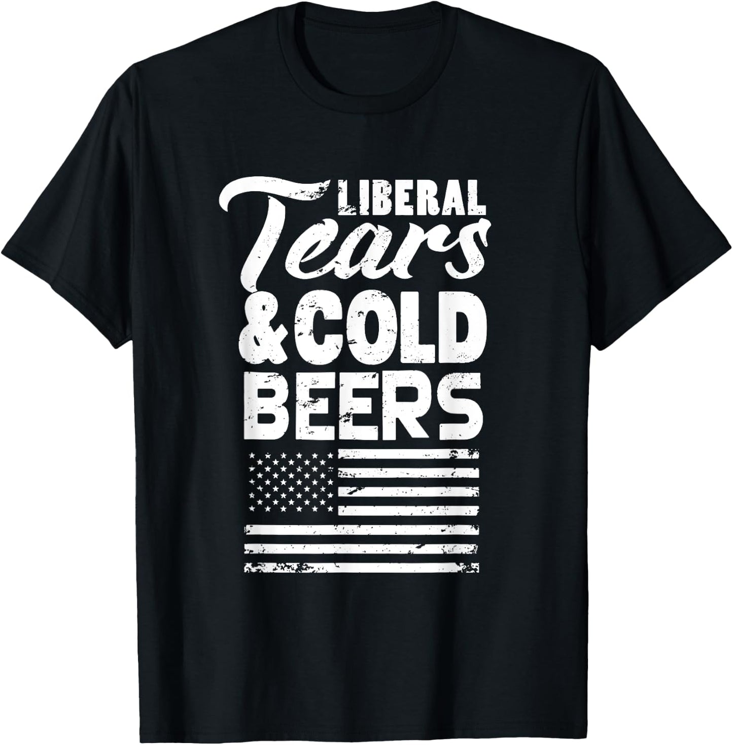Liberal Tears and Cold Beers T-Shirt - T-Shirt | Black