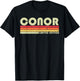CONOR Gift Name Personalized Funny Retro Vintage Birthday T-Shirt - T-Shirt | Black