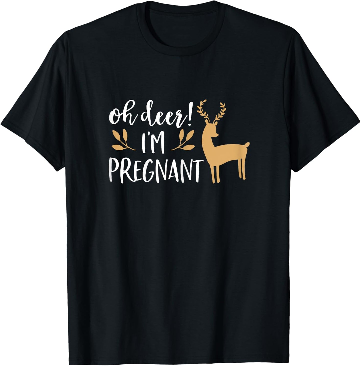 Christmas Pregnancy Announcement Shirt Oh Deer I'm Pregnant T-Shirt - T-Shirt | Black