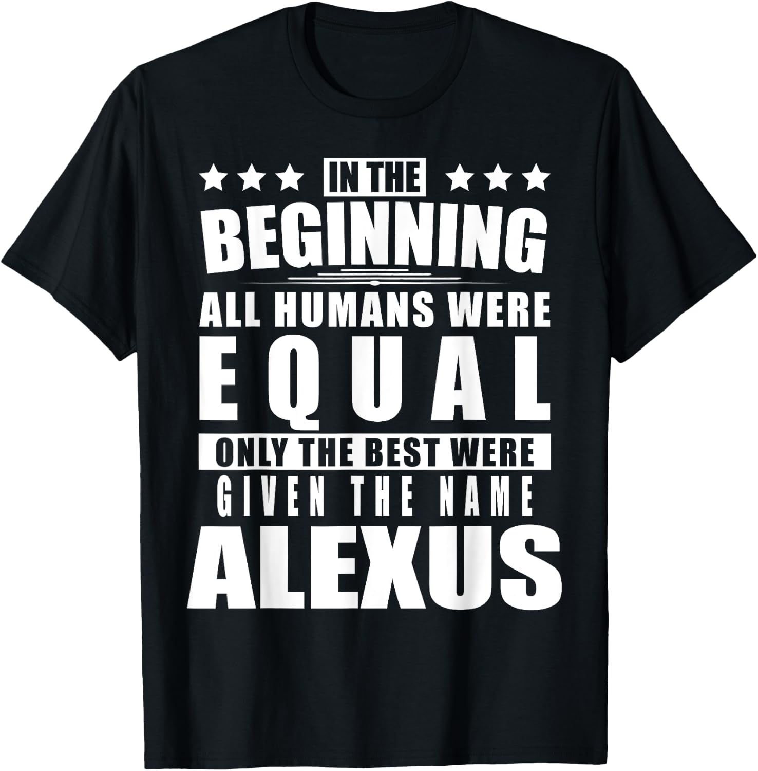 Name Alexus First Name Gifts - Funny Personalized Gift T-Shirt - T-Shirt | Black