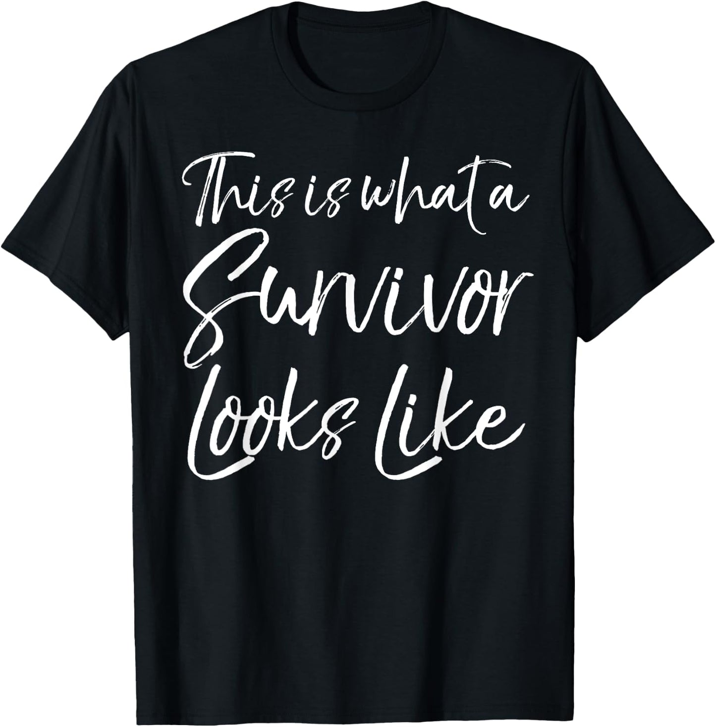 Cancer Remission Gift This is What a Survivor Looks Like T-Shirt - T-Shirt | Black