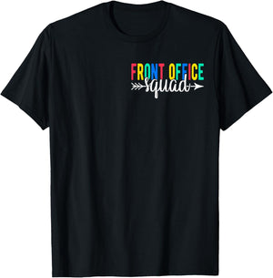 Front Office Squad Secretary Admin Assistant T-Shirt - T-Shirt | Black