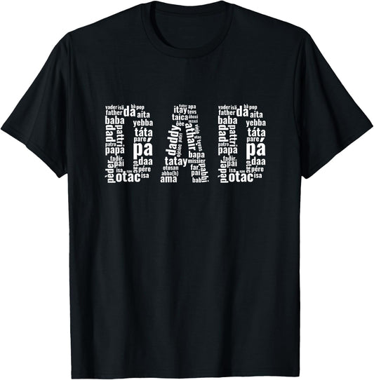 Dad in Every Language Father's Day Shirt T-Shirt - T-Shirt | Black