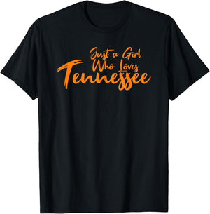 Just A Girl Who Loves Tennessee, Women's Cute TN Orange T-Shirt - T-Shirt | Black